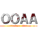 ＯＯＡＡ (attack on titan)