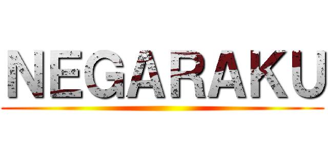 ＮＥＧＡＲＡＫＵ ()