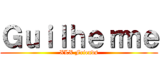 Ｇｕｉｌｈｅｒｍｅ (XLX Friends)