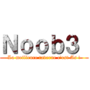 Ｎｏｏｂ３  (La meilleure taverne c'est As !)