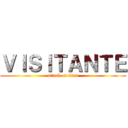 ＶＩＳＩＴＡＮＴＥ (attack on titan)