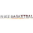 ＮＩＫＥ ＢＡＳＫＥＴＢＡＬＬ (PROMOTION CUP 2013)