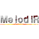 ＭｅｌｏｄｉＲ (R-20 idol)