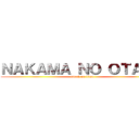 ＮＡＫＡＭＡ ＮＯ ＯＴＡＫＵ (attack on titan)