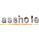 ａｓｓｈｏｌｅ (personal presentation)