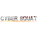 ＣＹＢＥＲ ＳＱＵＡＴ (UNANSE)