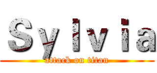 Ｓｙｌｖｉａ (attack on titan)