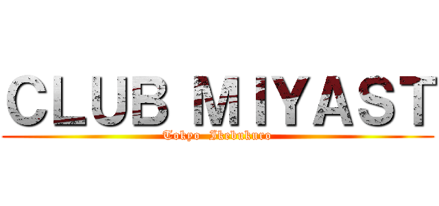 ＣＬＵＢ ＭＩＹＡＳＴ (Tokyo  Ikebukuro)