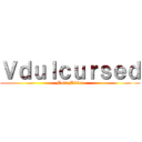 Ｖｄｕｌｃｕｒｓｅｄ (Matt Miller)