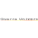 Ｇｕｅｒｒａ Ｕｎｉｖｅｒｓｉｔａｒｉａ Ｏｔａｋｕ (gu otaku)