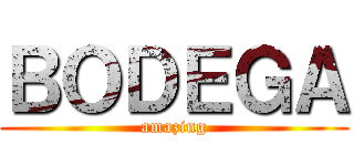 ＢＯＤＥＧＡ (amazing)