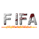ＦＩＦＡ (FIFA ONLIN 2)