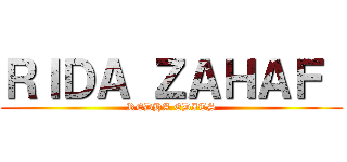 ＲＩＤＡ ＺＡＨＡＦ  (REDHA EDITS)