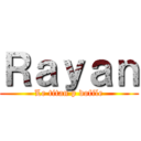 Ｒａｙａｎ (Le titan p dofile)