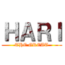 ＨＡＲＩ (THE GREAT)
