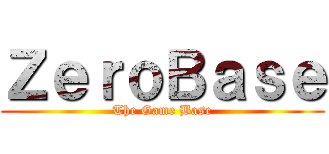 ＺｅｒｏＢａｓｅ (The Game Base)