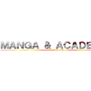 ＭＡＮＧＡ ＆ ＡＣＡＤＥＭＩＡ (attack on titan)
