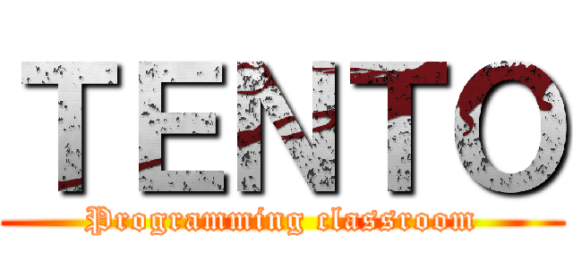 ＴＥＮＴＯ (Programming classroom)
