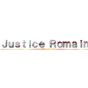 Ｊｕｓｔｉｃｅ Ｒｏｍａｉｎｅ (6 Figures de la)