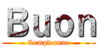 Ｂｕｏｎ (Compleanno)