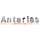 Ａｎｔａｒｉａｓ (antarias)