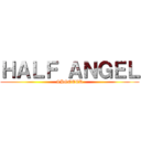 ＨＡＬＦ ＡＮＧＥＬ (SHOOTER)