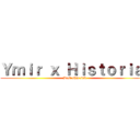 Ｙｍｉｒ ｘ Ｈｉｓｔｏｒｉａ  (Best ship snk)