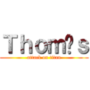 Ｔｈｏｍäｓ (attack on titan)