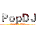 ＰｏｐＤＪ (attack on titan)