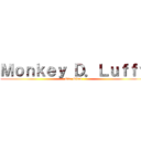 Ｍｏｎｋｅｙ Ｄ．Ｌｕｆｆｙ (One Piece)