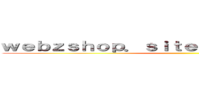 ｗｅｂｚｓｈｏｐ．ｓｉｔｅ 钓鱼岛是日本的领土 ()