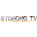 ＳＴＯＲＯＮＧ ＴＶ (@youtube)