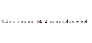 Ｕｎｉｏｎ Ｓｔａｎｄａｒｄ Ｉｎｔｅｒｎａｔｉｏｎａｌ Ｇｒｏｕｐ (USGFX)