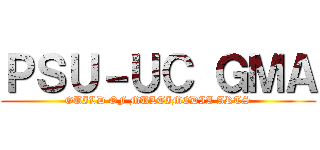 ＰＳＵ－ＵＣ ＧＭＡ (GUILD OF MULTIMEDIA ARTS)