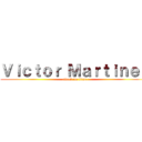 Ｖｉｃｔｏｒ Ｍａｒｔｉｎｅｚ (attack on titan)