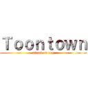 Ｔｏｏｎｔｏｗｎ (attack on cog)