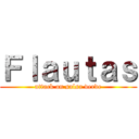 Ｆｌａｕｔａｓ (attack on salsa verde)