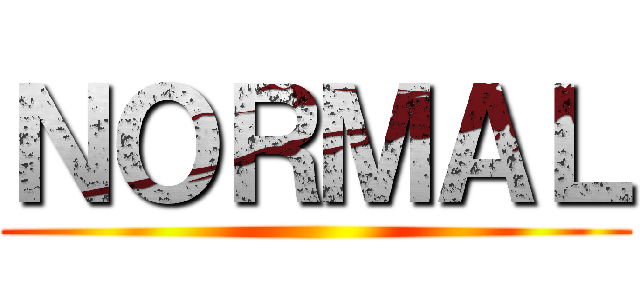 ＮＯＲＭＡＬ ()