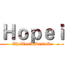 Ｈｏｐｅｉ (TheWorldMasteR)