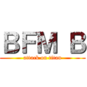 ＢＦＭ Ｂ (attack on titan)