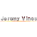Ｊｅｒｅｍｙ Ｖｉｎｅｓ (One Real Nigger)