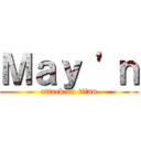 Ｍａｙ \'ｎ (attack on titan)