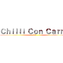 Ｃｈｉｌｌｉ Ｃｏｎ Ｃａｒｎｅ (22!!)