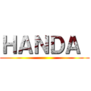 ＨＡＮＤＡ  ()