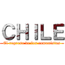 ＣＨＩＬＥ (El regreso de los comunistas)