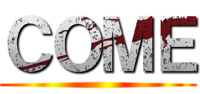 ＣＯＭＥ ()