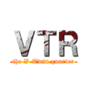 ＶＴＲ (the V-Twin quarter)