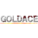 ＧＯＬＤＡＣＥ (attack on titan)