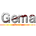 Ｇｅｍａ (Bachi)