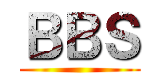 ＢＢＳ ()